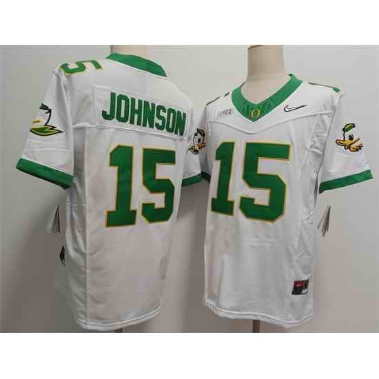 Men Oregon Ducks 15 Tez Johnson White 2024 F U S E  Stitched Jersey