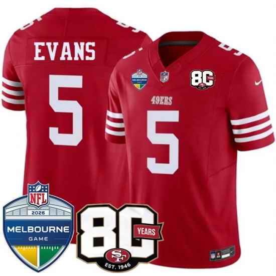 Men San Francisco 49ers 5 Mike Evans Red 80th Anniversary And Melbourne Game Patch 2026 F U S E Vapor Untouchabl2026 F U S E Vapor Untouchable Limited S